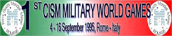 제 1회 대회 배너 1ST CISM MILITARY WORLD GAMES 4-16 Seplember 1995, Rome-Italy